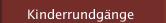 Kinderrundgänge